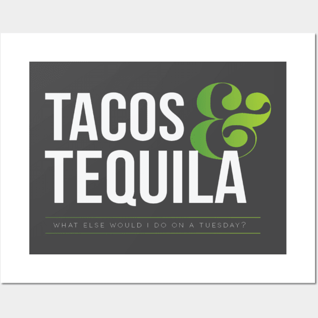 Tacos & Tequila (Light) Wall Art by carriedaway